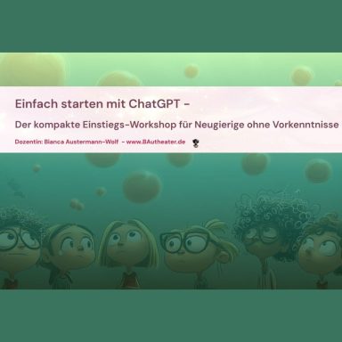 Einfach Starten mit ChatGpt KI-Fortbildung